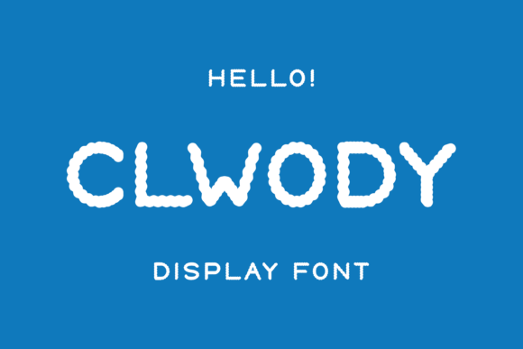 Clwody Font: The Surprisingly Versatile Display Typeface