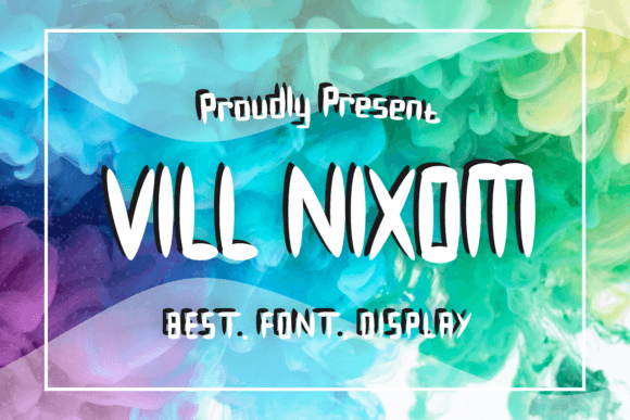 Crafting with the Unique Vill Nixom Display Font