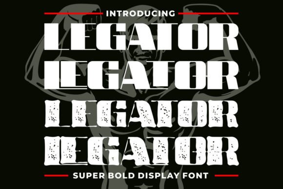 Legator: A Display Font Built for Impactful Campaigns