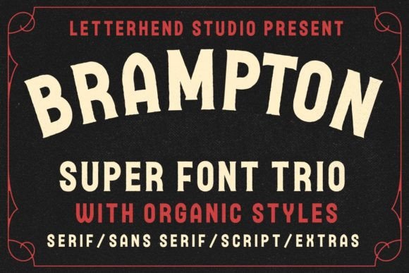 The Brampton Trio Font for Makers Who Demand Style and Substance